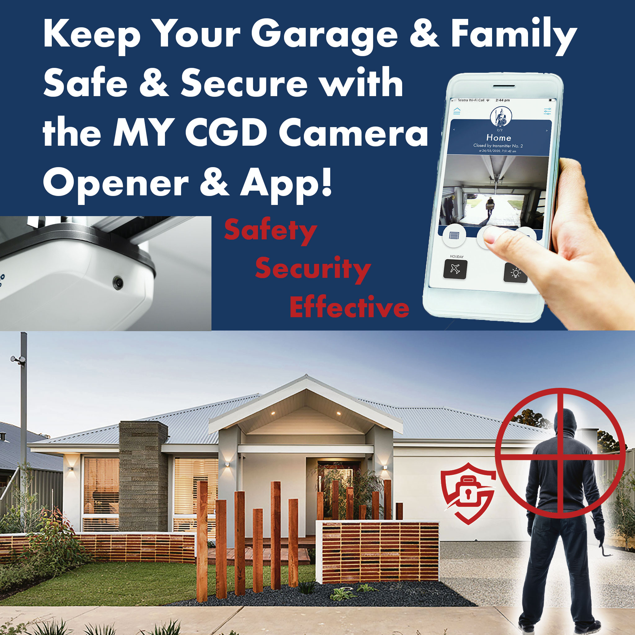 Garage Safety and Security Robber in Front of House and MY CGD App on a phone and camera garage door opener